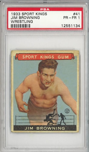 1933 Sport Kings #41 Jim Browning Wrestling PSA 1 1933 Sport Kings #41 Jim Browning Wrestling PSA 1