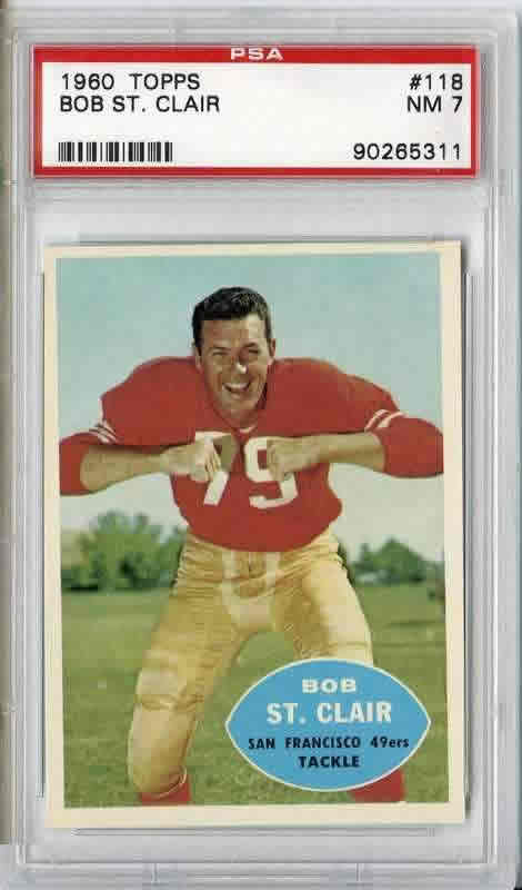 1960 Topps #118 Bob St. Clair 49ers PSA 7