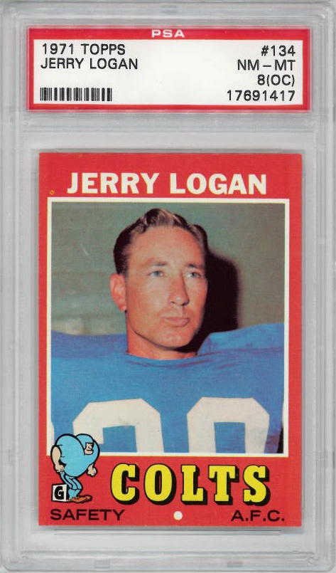 1971 Topps #134 Jerry Logan Baltimore Colts PSA 8oc