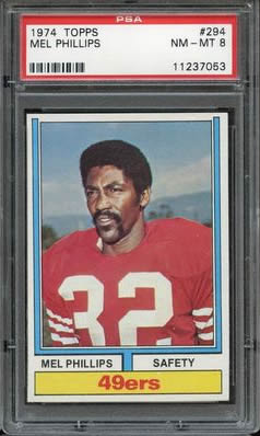 1974 Topps #294 Mel Phillips San Fransisco 49ers PSA 8