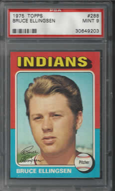 1975 Topps #288 Bruce Ellingsen Cleveland Indians PSA 9
