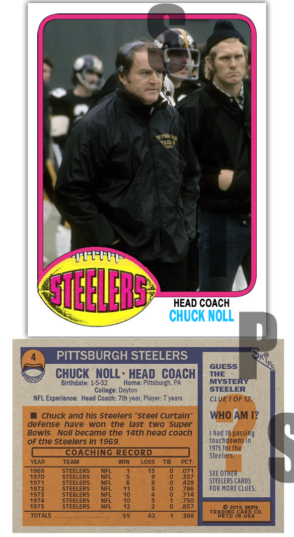 1976 STCC #4 Topps Chuck Noll Pittsburgh Steelers HOF Bradshaw