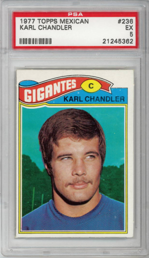 1977 Topps Mexican #236 Karl Chandler New York Giants PSA 5