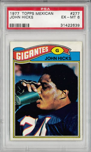 1977 Topps Mexican #277 John Hicks New York Giants PSA 6