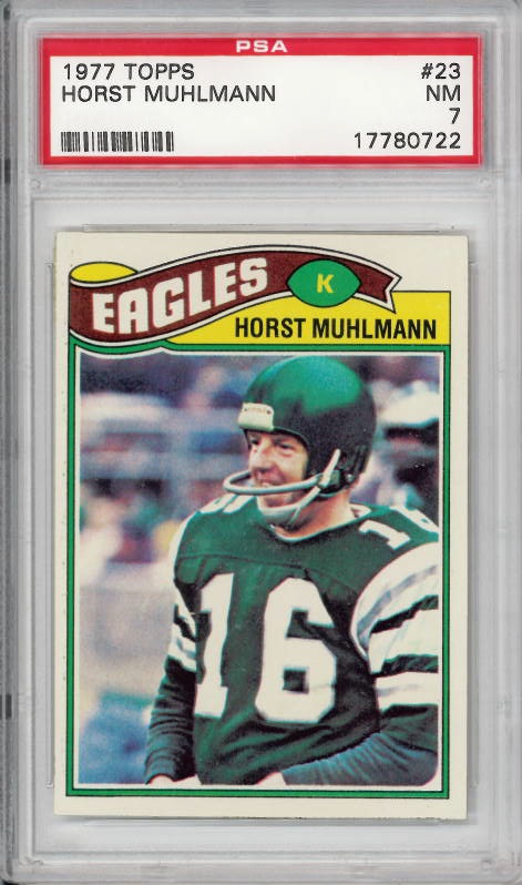 1977 Topps #133 Horst Muhlmann Philadelphia Eagles PSA 7