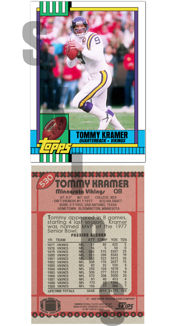 1990 STCC #530 Tommy Kramer Minnesota Vikings Topps  Custom