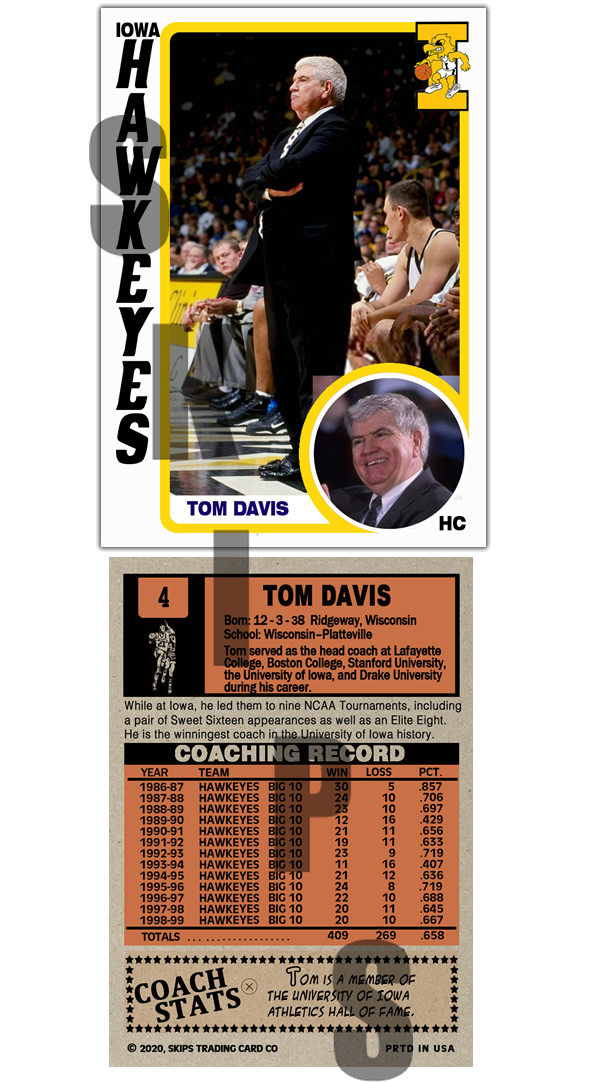 2020 STCC Iowa Hawkeyes Legends #4 Tom Davis HOF